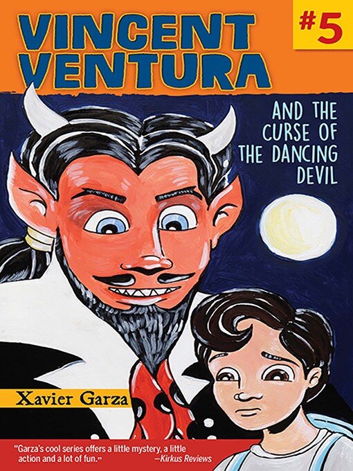 Title details for Vincent Ventura and the Curse of the Dancing Devil / Vincent Ventura y la maldición del diablo bailarín by Xavier Garza - Available